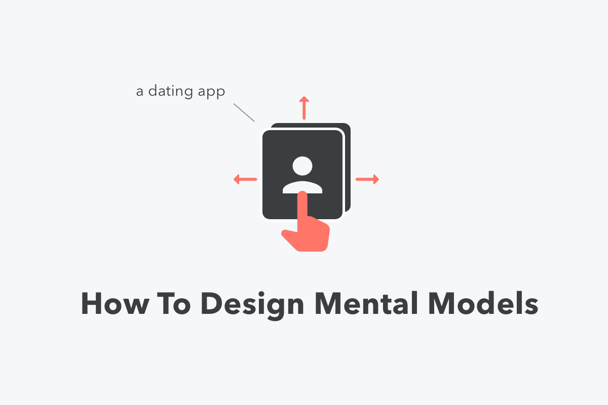 メンタルモデルとは何なのか。マッチングアプリのUIから読み解く4つの概念｜Goodpatch Blog グッドパッチブログ